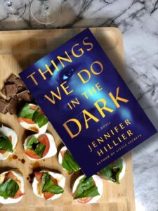 Things we do in the dark by Jennifer Hiller 